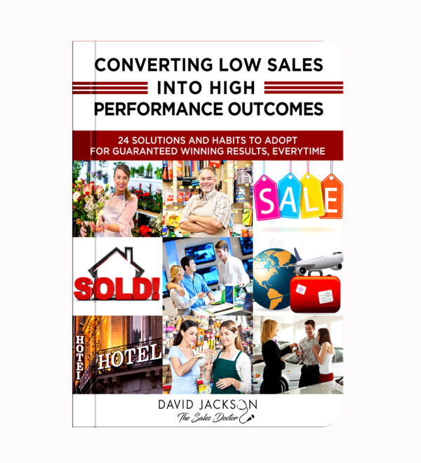 CONVERTING LOW SALES INTO HIGH PERFORMANCE OUTCOMES ... GENERIC